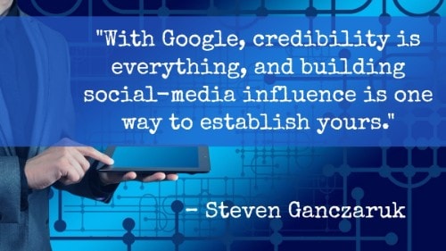 "con Google, la credibilidad es todo, y la construcción de la influencia de los medios sociales es una manera de establecer la suya." -Steven Ganczaruk